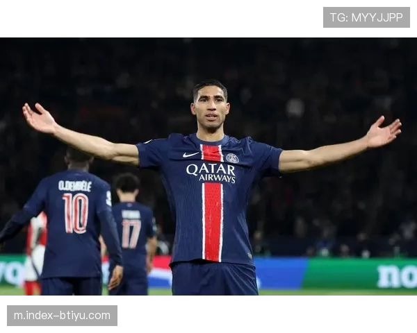 阿什拉夫梅开二度领衔巴黎大胜布雷斯特 展现卓越实力